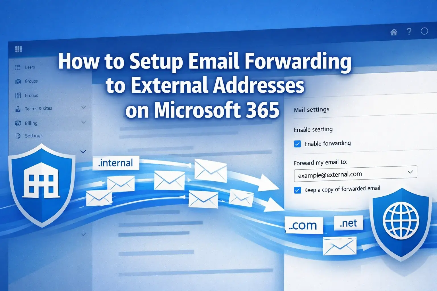 How to Set Up External Email Forwarding in Microsoft 365